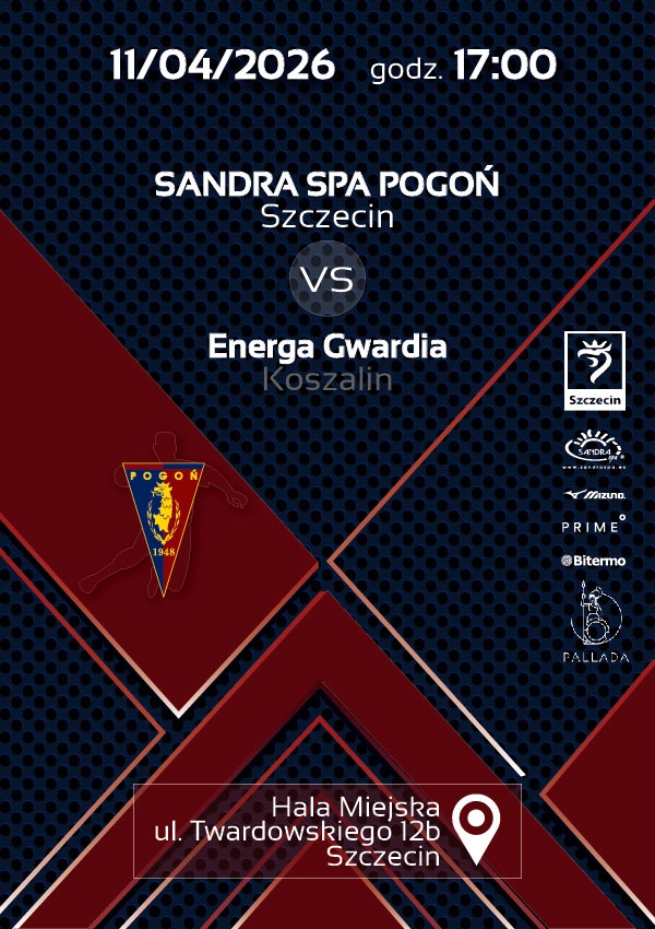 Bilety Sandra Spa Pogoń Szczecin vs Energa Gwardia Koszalin